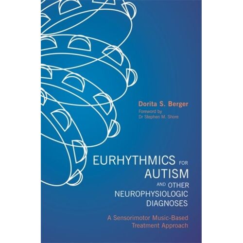 Eurhythmics For Autism And Other Neurophysiologic Diagnoses