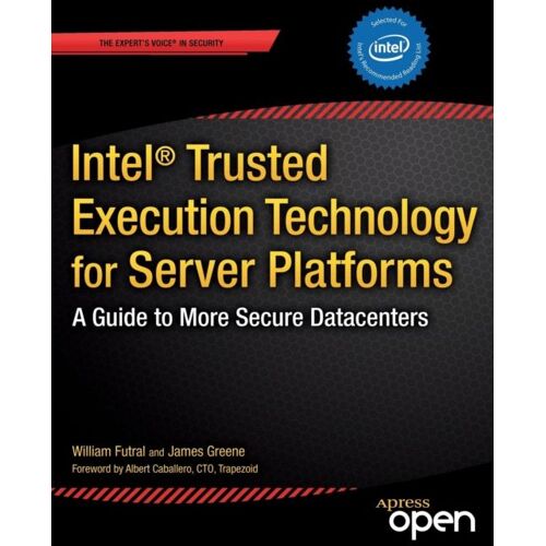 Intel Trusted Execution Technology For Server Platforms