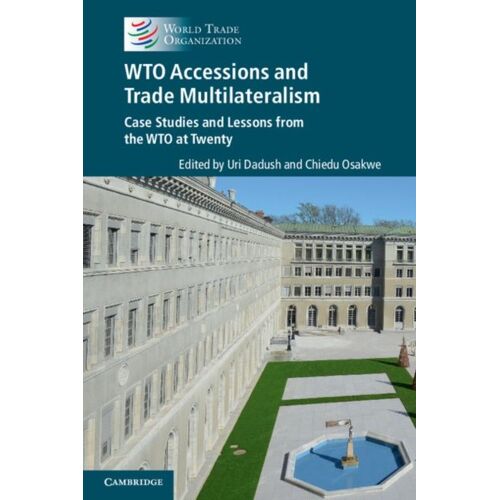 Wto Accessions And Trade Multilateralism