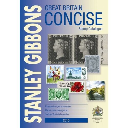 Gibbons, S: Great Britain Concise Stamp Catalogue