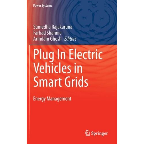 Plug In Electric Vehicles In Smart Grids