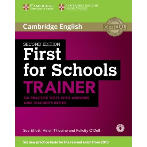 First For Schools Trainer Six Practice Tests With Answers And Teachers Notes With Audio