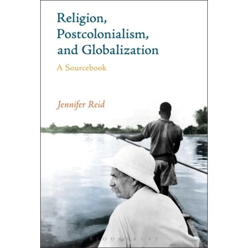 Religion, Postcolonialism, And Globalization