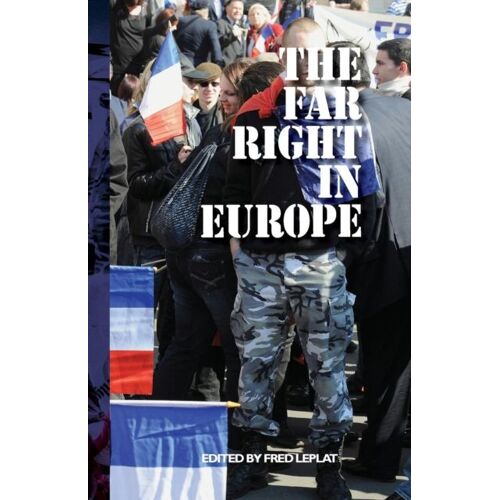 The Far Right In Europe