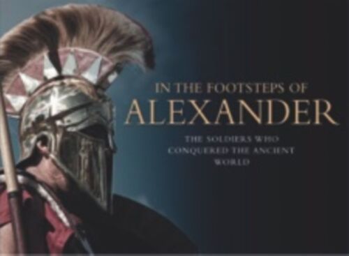 In The Footsteps Of Alexander