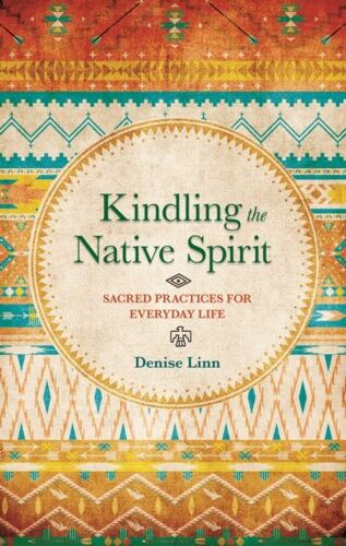 Kindling The Native Spirit