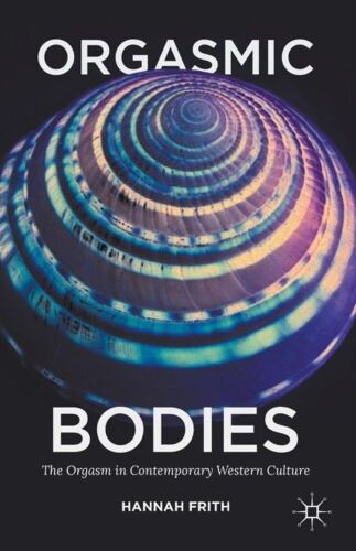 Orgasmic Bodies