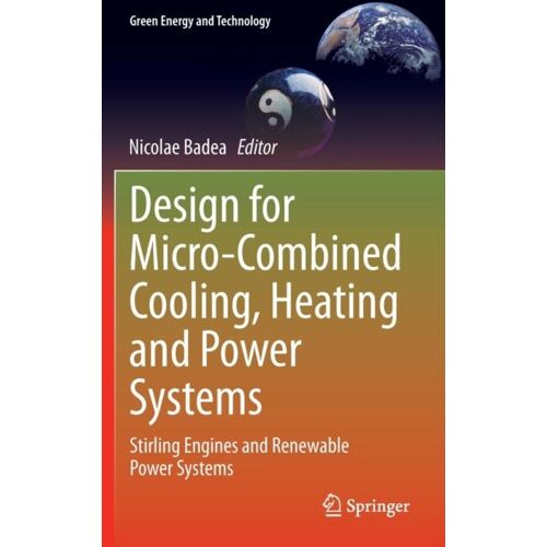 Design For Micro-Combined Cooling, Heating And Power Systems
