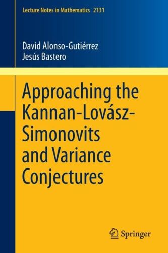 Approaching The Kannan-Lovász-Simonovits And Variance Conjectures