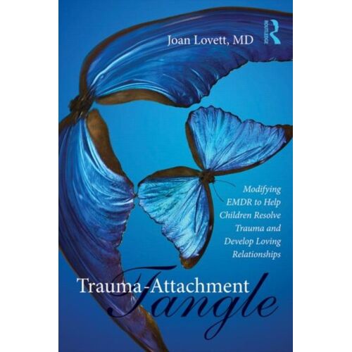 Trauma-Attachment Tangle