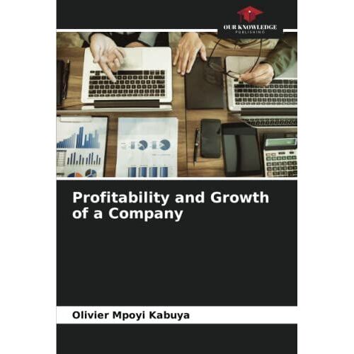 Profitability And Growth Of A Company