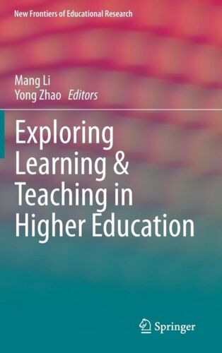 Exploring Learning & Teaching In Higher Education