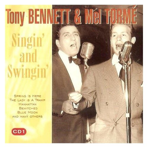 Tony Bennett & Mel Torme : " Singin' And Swingin' : Sings Rodgers & Hart " (Vol.1) 