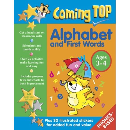 Coming Top: Alphabet And First Words Ages 3-4: Get A Head Start On Classroom Skills - With Stickers!