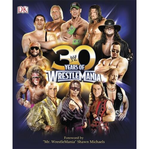 30 Years Of Wrestlemania