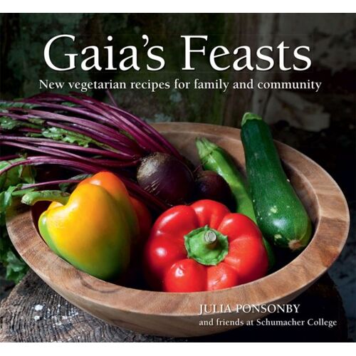 Gaia's Feasts: New Vegetarian Recipes For Family And Community