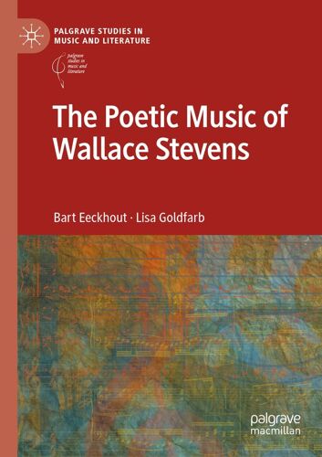 The Poetic Music Of Wallace Stevens