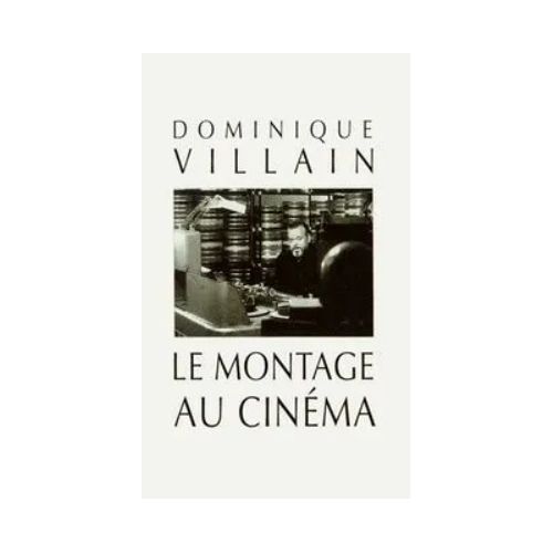 Le Montage Au Cinéma