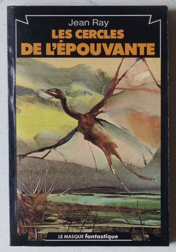 Les Cercles De L'épouvante (Collection 'le Masque Fantastique [2e Série] (Dirigée Par Jean-Baptiste Baronian) ' N°2)