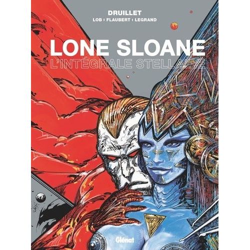 Lone Sloane - L'intégrale Stellaire