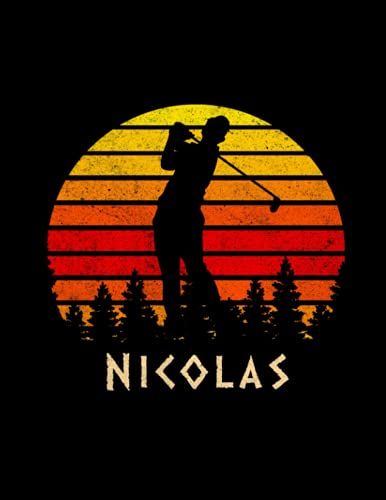 Nicolas Name Gift Personalized Golf Lined Notebook, Daily Journal For Sport Lovers: Budget Tracker, 110 Pages, Passion, Diary, A4, 21.59 X 27.94 Cm, 8.5 X 11 Inch, Daily, Monthly, Work List