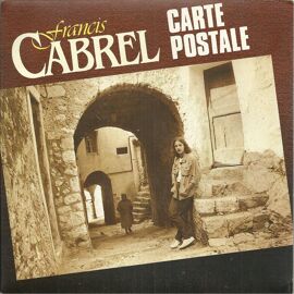 Carte Postale (Francis Cabrel) 4'15  /  Ma Place Dans Le Trafic (Francis Cabrel) 3'13