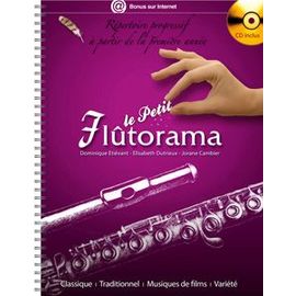 Le Petit Flûtorama - Répertoire Progressif À Partir De La Première Année (1cd Audio)