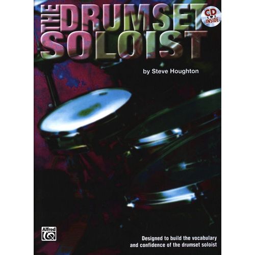 The Drumset Soloist, Partitions Batterie + Cd, Édition Belwin