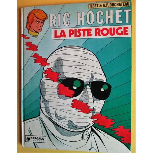 Ric Hochet - La Piste Rouge
