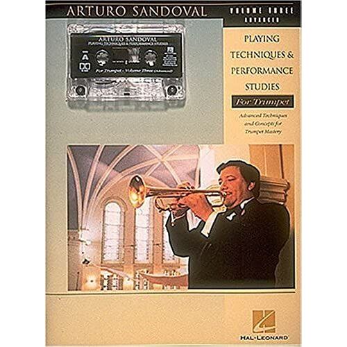 Arturo Sandoval - Playing Techniques And Performance Studies For Trumpet - Volume 3 (Advanced)