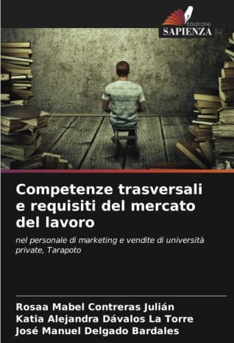Competenze Trasversali E Requisiti Del Mercato Del Lavoro