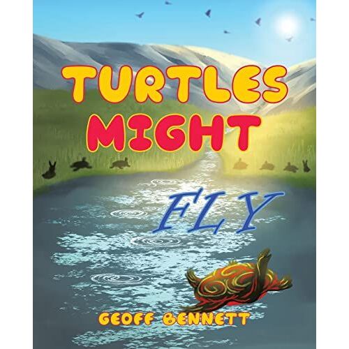 Turtles Might Fly