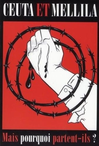 Ceuta Et Melilla - Mais Pourquoi Partent-Ils ?