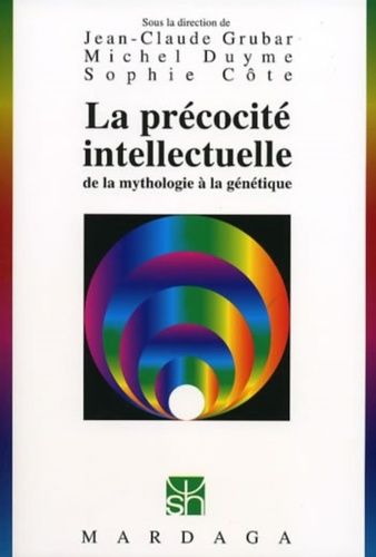 La Précocité Intellectuelle - De La Mythologie À La Génétique