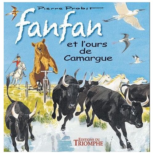 Fanfan Et L'ours De Camargue