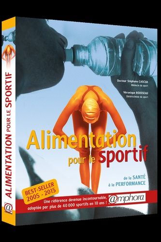 Alimentation Pour Le Sportif - De La Santé À La Performance