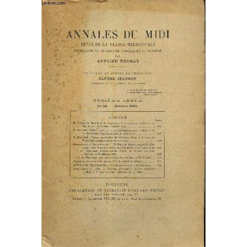 Annales Du Midi, 11e Année, N°44 (Octobre 1899) : Sur Une Inscription Romane De Narbonne (A. Thomas) / Rambant De Vaqueiras Et Le Marquis Boniface I De Monferrat (V. Crescini) /...