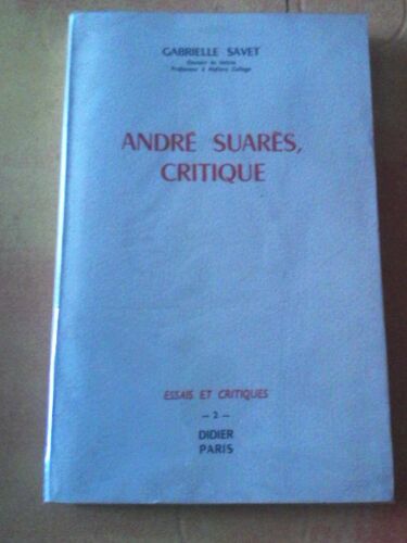 Andre Suares, Critique