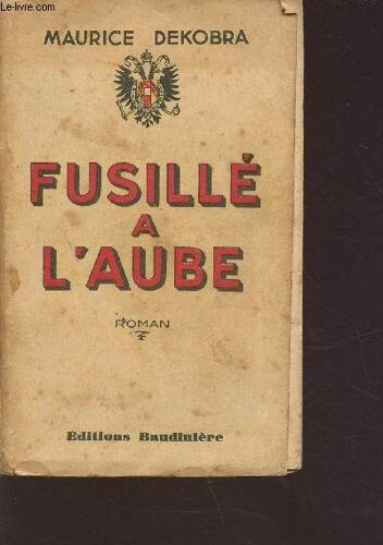 Fusillé À L Aube Ou L Étonnante Aventure D Une Espionne Anglaise À Vienne En 1914