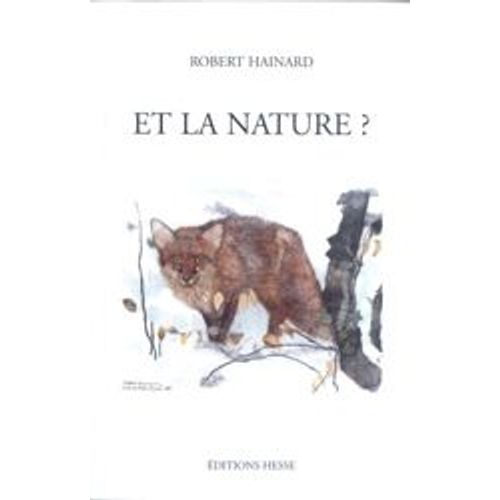 Et La Nature ? - Réflexions D'un Peintre