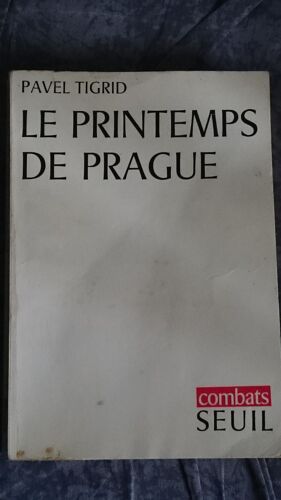 Le Printemps De Prague / Pavel Tigrid / Réf61266