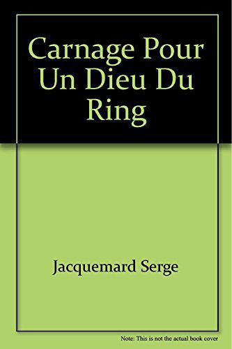 Carnage Pour Un Dieu Du Ring