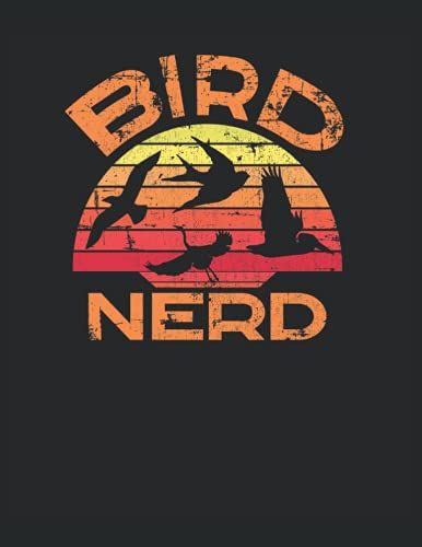 Bird Nerd Birdwatching Birds: Notebook | Line Ruled, Letter (8.5"X11" (21.59 X 27,94 Cm)), 120 Pages, Cream Paper, Matte Cover