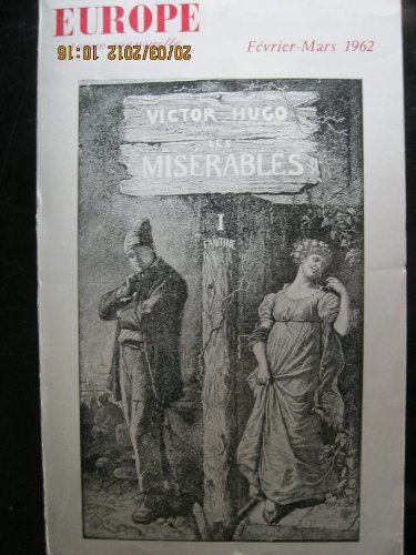 1962 N° 394 395 Février Mars : Spécial Les Misérables Et Victor Hugo. Articles Par: P. Abraham, R. Escholier, P. Paraf, R. Papin, H. Meschonnic, G. Sadoul, H. Psichari, C. Combes