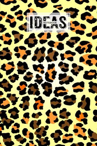 Ideas Notebook: Leopard Print Cover Ideas Notebook, Ideas Journal/Mini Ideas Notebook/Pocket Idea Log Book 120 Pages - Size 6" X 9" By Lisbeth Mayr