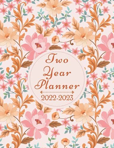 Two Year Planner 2022 - 2023: Weekly Monthly Planner 8.5x11 Inch Two Year 2022 And 2023- Large Pages For Planners To Note, Scheduling, Organizing