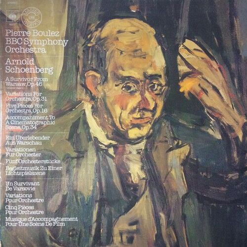 Arnold Schoenberg Un Survivant De Varsovie Pieces Pour Orchestre P Boulez Bbc Symphony Orchestra
