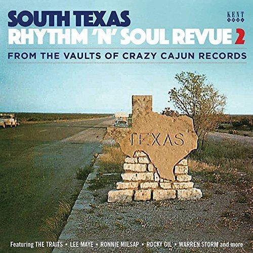 South Texas Rhythm'n'soul Revue 2 - From The Vaults Of Crazy Cajun Records