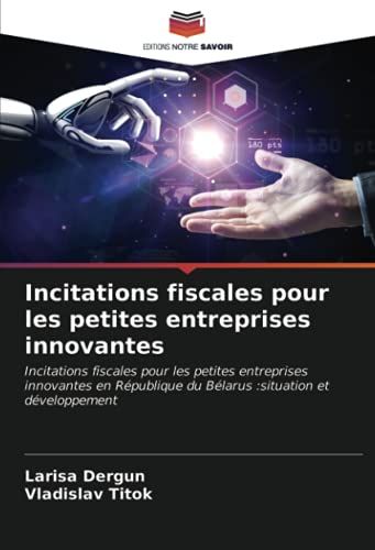 Incitations Fiscales Pour Les Petites Entreprises Innovantes