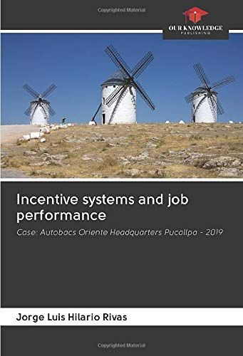 Incentive Systems And Job Performance